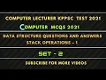 Data Structure MCQ S with Answers - Stack Operations MCQ S KPPSC Computer Lecturer MCQs