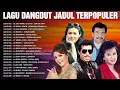 Download Lagu Lagu Dangdut Lawas Nostalgia 80an 90an Original ✨ Evie Tamala, Imam S Arifi, Meggy Z, Mirnawati...