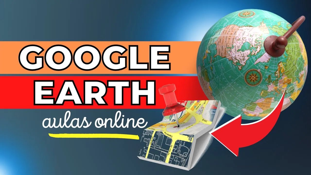 COMO USAR O GOOGLE EARTH NAS AULAS ONLINE!
