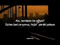 canbay & wolker, heijan & muti // bertaraf (sözleri/lyrics)