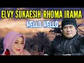 RHOMA IRAMA FT ELVI SUKAESIH - HELLO HELLO