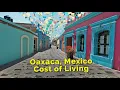 Oaxaca Mexico - Cost of Living