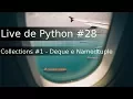 Python Live Stream Deque and Namedtuple Collections