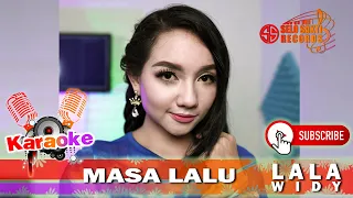 Download Lala Widy - Masa Lalu (Karaoke Version) MP3