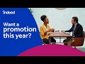 How To Get the Promotion OR Raise You Want Indeed Career Tips