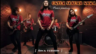 untuk sebuah nama pance pondaag rock cover nivora version