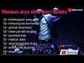 Download Lagu Dj slow bass full album thomas arya ft fany zee~ kebahagiaan yang sirna