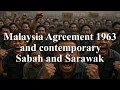 CNA's Malaysia Agreement 1963 (MA63) documentary