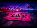 Lagu Slander² - Cover Girl | Melodic Rock / AOR