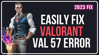 FIX Valorant Error Code 57: Vanguard is not initialized || 2 Simple Steps