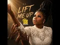 Lift Me Up