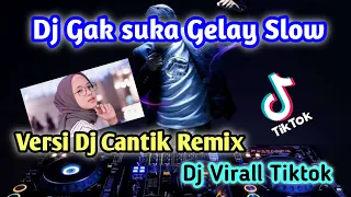 Download Dj Gak Suka Gelay Full Bass || Dj Viral Titok Terbaru 2021🎶 MP3