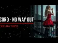 Lagu Coro - No Way Out-Remake 2025 By Sizo
