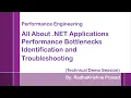 Performance Engineering - All About NET Application Bottlenecks Identification Troubleshooting