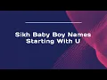 Sikh Baby Boy Names Starting With U