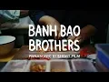 Download Lagu Banh Bao Brothers | Shot on Panasonic S1