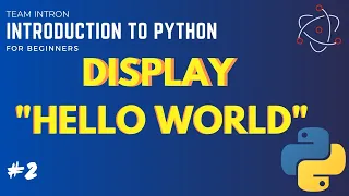 First Python Program HELLO WORLD