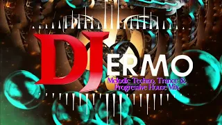 DJermo - Melodic Techno Trance and Progressive House Mix Eagle Wilton Manors Preparation Set