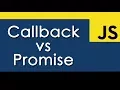 Callbacks vs Promises in JavaScript