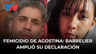 Femicidio de Agostina: tras cambiar de abogado, Claudio Barrelier amplió su declaración indagatoria