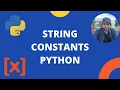 Python String Constants with mini projects for beginners