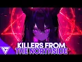 Download Lagu Nightcore - KILLERS FROM THE NORTHSIDE (KORDHELL) (Phonk)