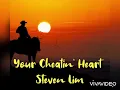 Steven Lim - “Your Cheatin’ Heart”