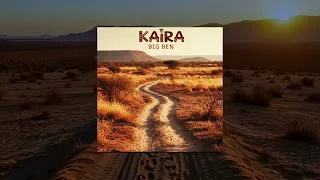 kaira big ben new single 