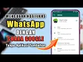 Download Lagu Cara Mengubah Notifikasi WA Dengan Suara Google Tanpa Aplikasi