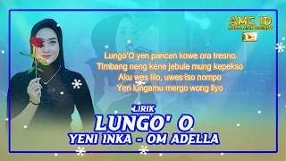 Download Lungo' O   Yeni Inka   OM ADELLA // amc id MP3