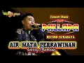 AIR MATA PERKAWINAN Gerry Mahesa NEW PALLAPA Surabaya