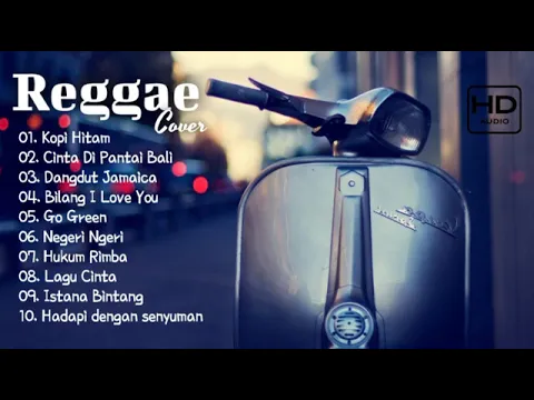 Download MP3 Full Album REGGAE SKA COVER   Lagu Santai   Kopi Hitam Kupu kupu
