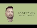 Mattyas - Heart Away By Enjoy (Originala 2018)