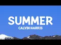 Download Lagu @CalvinHarris - Summer (Lyrics)