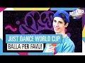Video di BALLA PER FAVIJ ALLA JUST DANCE WORLD CUP !