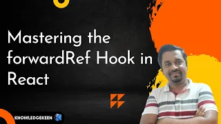 Mastering forwardRef or Forward Reference in React A step-by-step guide