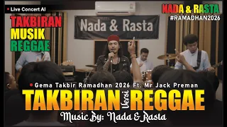 takbiran versi reggae ramadhan 2026 nada dan rasta