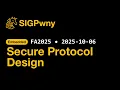 FA2025 Embedded Secure Protocol Design 2025-10-06