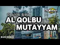DJ RELIGI AL QOLBU MUTAYYAM ||Dj Slow Bass || Cover By LW MUSIC