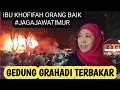 Download Lagu IBU KHOFIFAH ORANG BAIK // HARUSNYA TIDAK ADA PEMBAKARAN GEDUNG GRADI