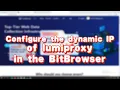 BitBrowser uses proxy tutorial - Lumiproxy web proxy