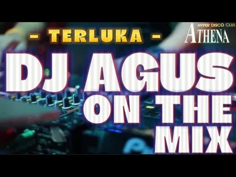 Download MP3 DJ AGUS - TERLUKA | REMIX HENDRA L_THREE || TERBARU 2024