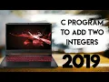C PROGRAM To Add Two Integers using Codeblocks