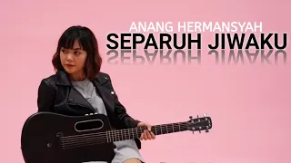 anang hermansyah separuh jiwaku tami aulia