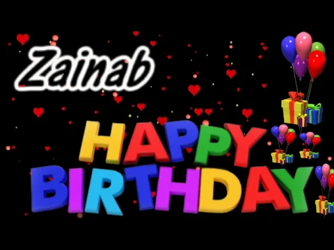 Download MP3 Zainab Happy Birthday Song With Name | Zainab Happy Birthday Song | Happy Birthday Song