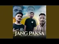 Lagu Jang Paksa