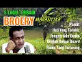 Download Lagu 5 LAGU TERBAIK BROERY MARANTIKA