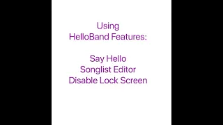 Download HelloBand - Using the Say Hello, Songlist \u0026 Screen Lock Features MP3