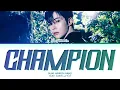Download Lagu SUNG HANBIN CHAMPION (Prod. THE HUB) Lyrics (Color Coded Lyrics)