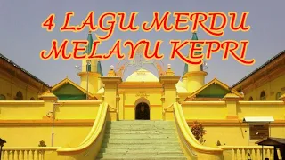 4 lagu merdu melayu riau kepri